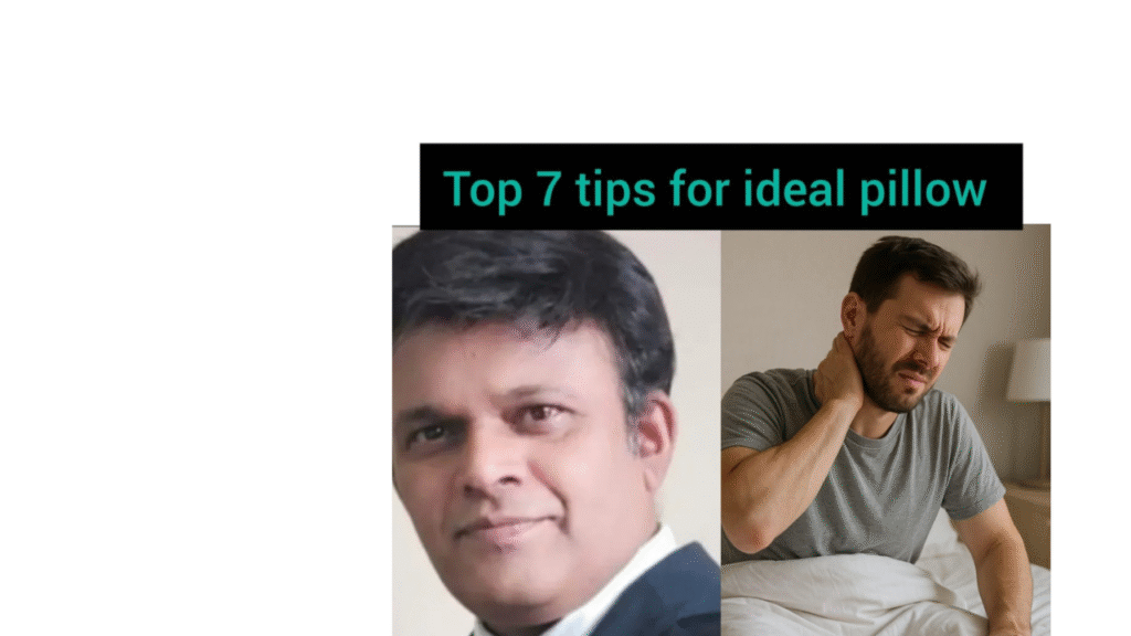 TOP 7 TIPS FROM A LEADING ORTHOPAEDIC SURGEON FOR CHOOSING THE IDEAL PILLOW